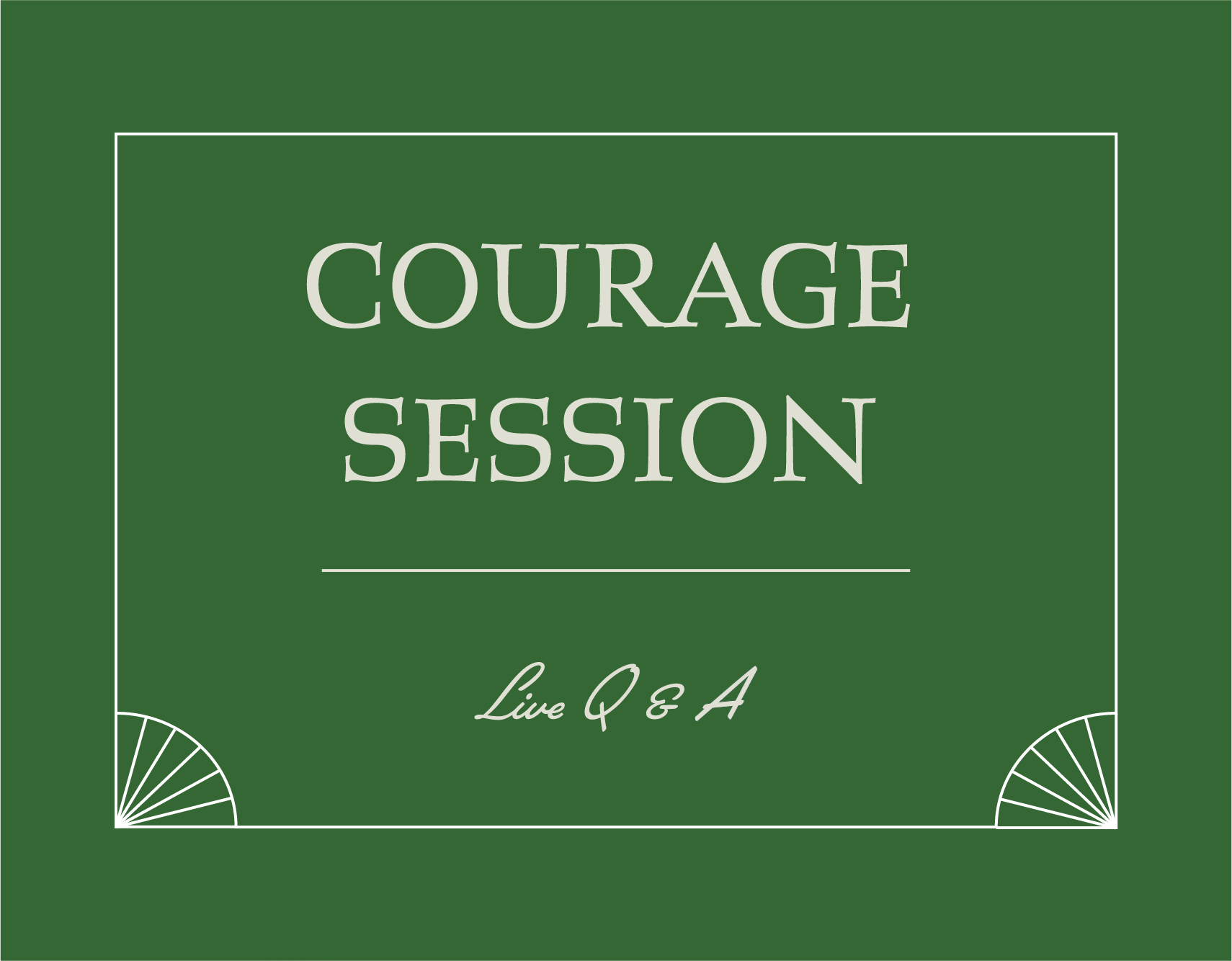 Courage Session Live Q&A cover art